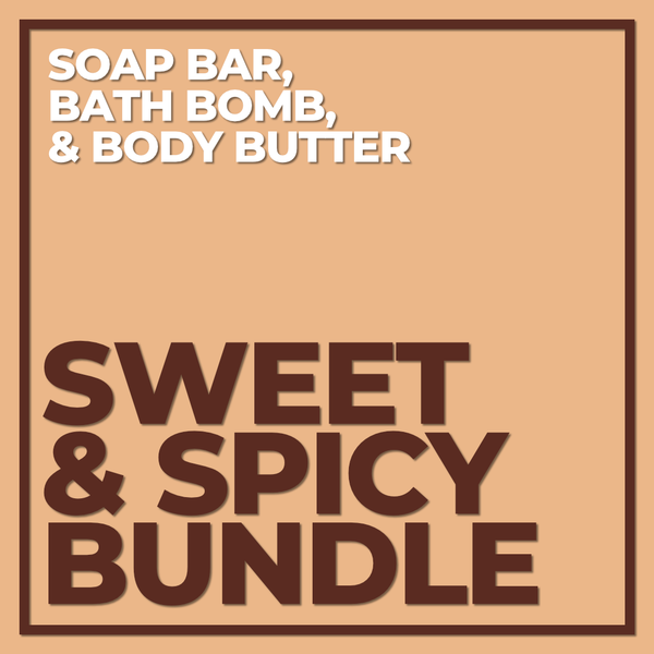 SWEEY & SPICY SOAP, BOMB, & BUTTER BUNDLE